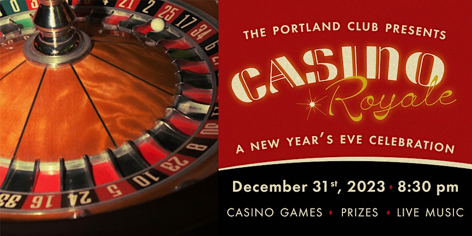 The Portland Club's Casino Royale New Years Eve Party 2023